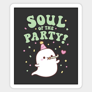 Cute Ghost Soul OF The Party Funny Pun Magnet